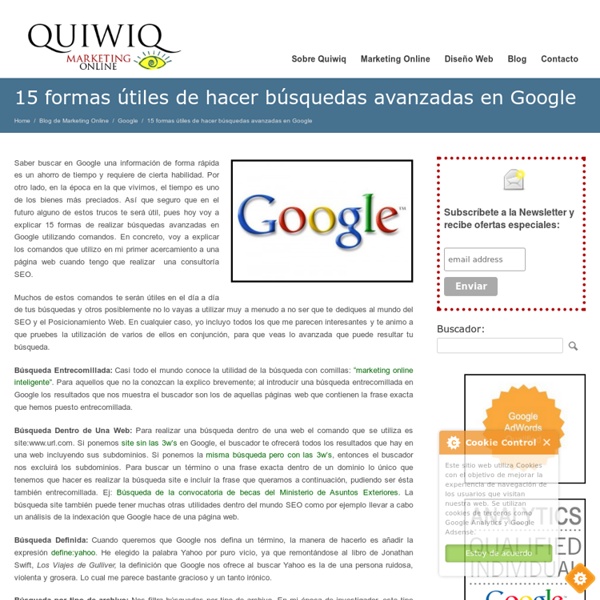 15 formas útiles de hacer búsquedas avanzadas en Google