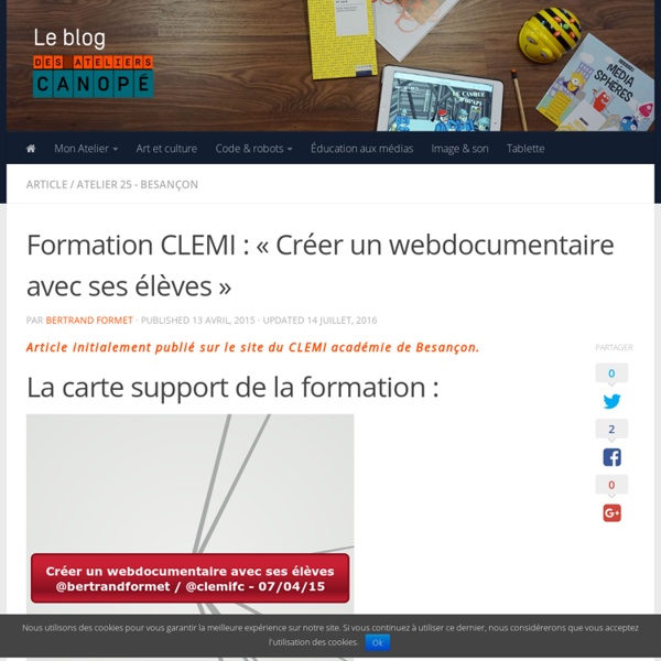 Formation CLEMI : « Créer un webdocumentaire avec ses élèves »
