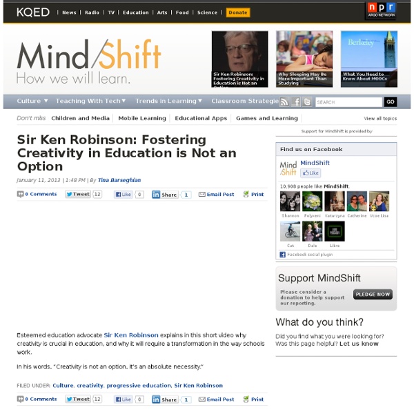 Sir Ken Robinson: Fostering Creativity in Education is Not an Option