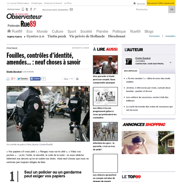 Fouilles, contrôles d'identité, amendes... : neuf choses à savoir