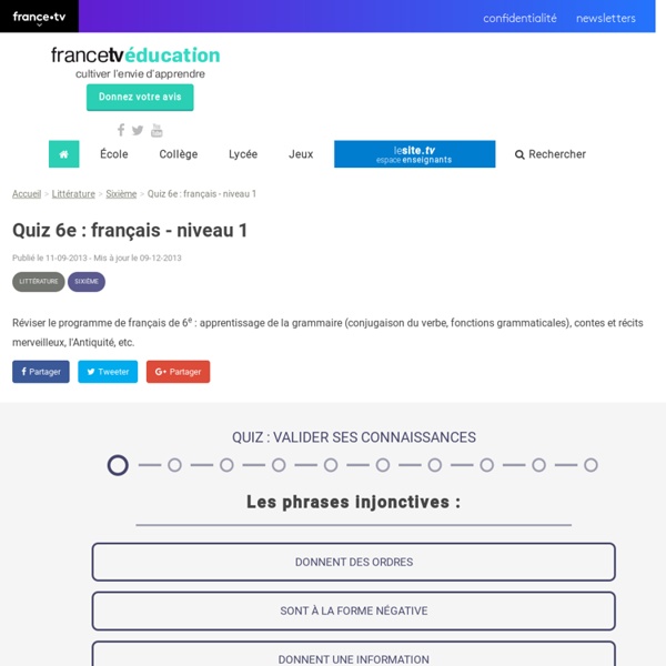 Quiz - Quiz 6e : français - niveau 1
