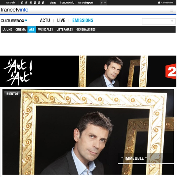 D'Art d'Art - France 2 : tout sur l'émission, expositions, voir, revoir, news et vidéos en replay