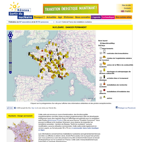 Carte de France des sites nucléaires - Nucléaire : Danger permanent