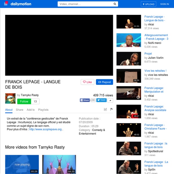 FRANCK LEPAGE - LANGUE DE BOIS - une vidéo Comédie et Humour