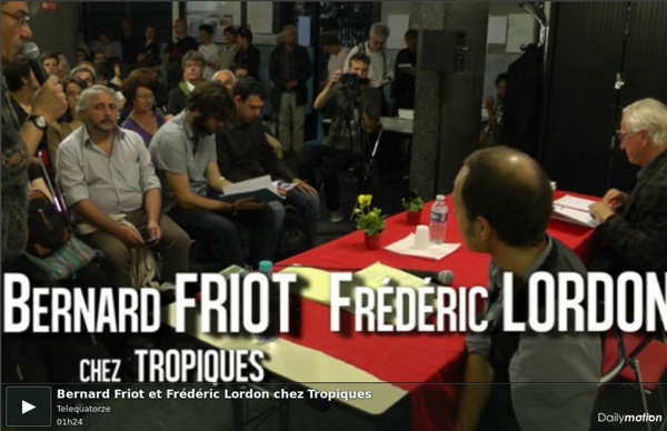 Bernard Friot et Frédéric Lordon chez Tropiques