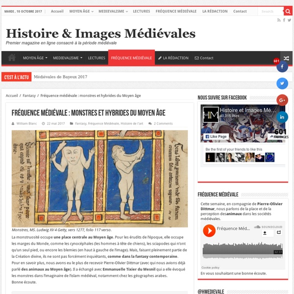 Fréquence médiévale : monstres et hybrides du Moyen âge – Histoire & Images Médiévales