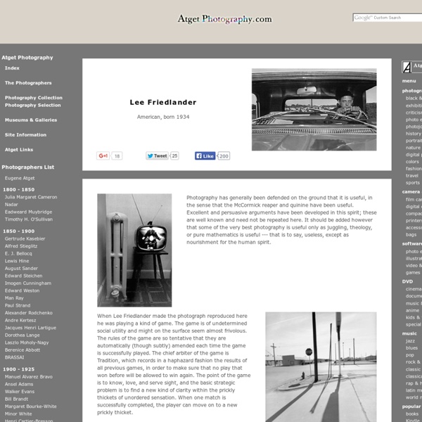 Lee Friedlander / Biography & Images - Atget Photography.com / Videos Books & Quotes