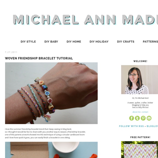 Michael ann made.: woven friendship bracelet tutorial