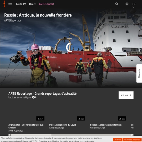 Arctique, la nouvelle frontière - ARTE Reportage