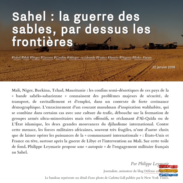 Sahel : la guerre des sables, par dessus les frontières - Philippe Leymarie