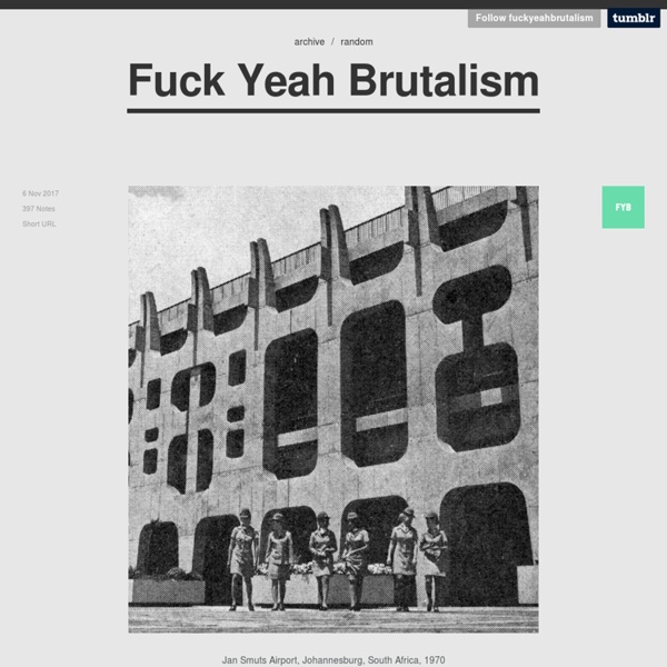 Fuck Yeah Brutalism