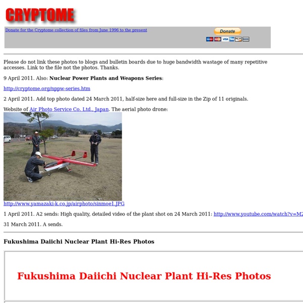 Fukushima Daiichi Nuclear Plant Hi-Res Photos