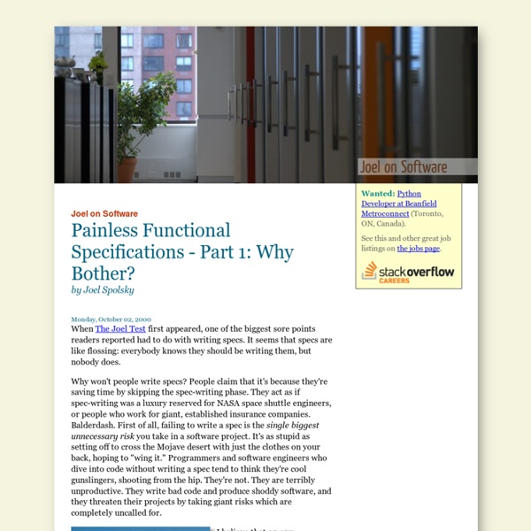 Painless Functional Specifications - Part 1: Why Bother? - Joel