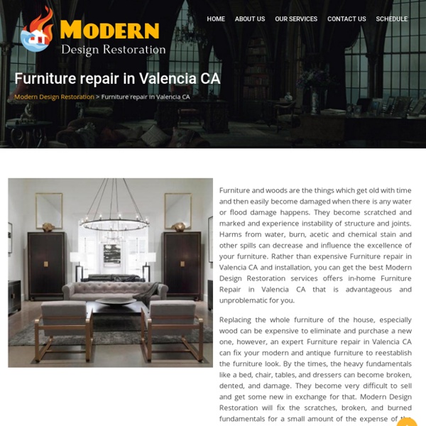 Furniture repair in Valencia CA - Modern Design Restoration