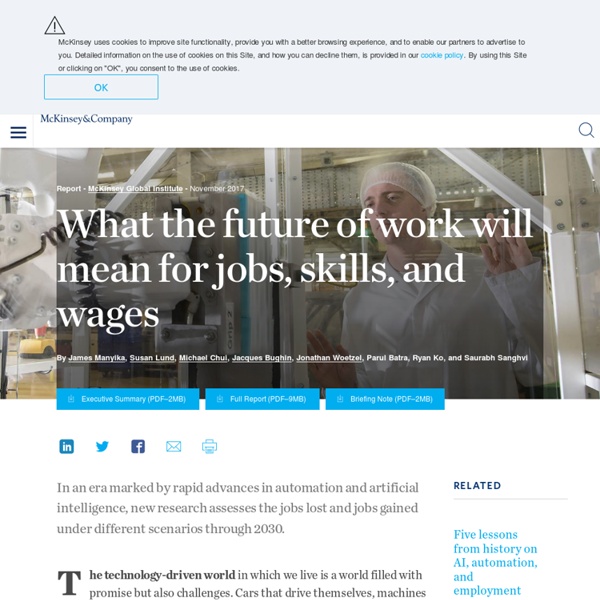 What the future of work will mean for jobs, skills, and wages