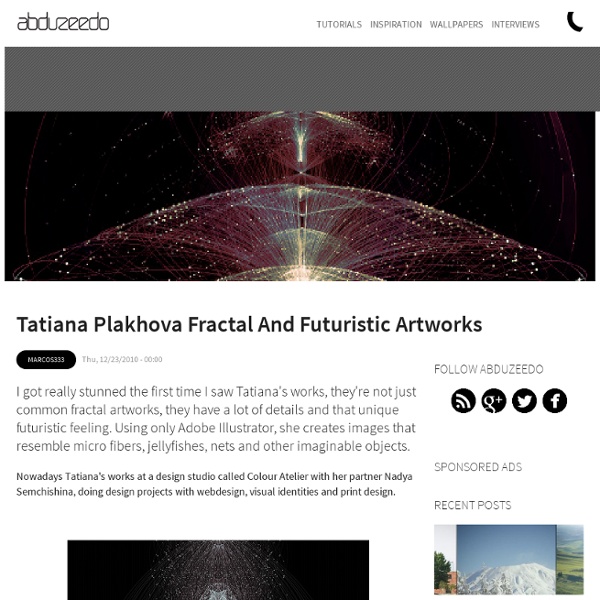 Tatiana Plakhova Fractal and Futuristic Artworks