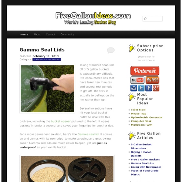 5 Gallon Bucket Articles, Videos and Community