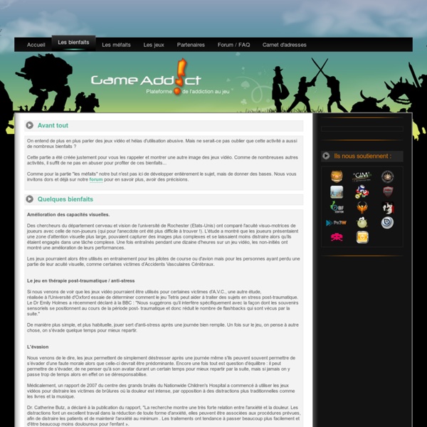 Les bienfaits - GameAddict - Addiction au jeu vidéo - Cyberaddiction