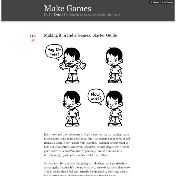Make Games - Making it in Indie Games: Starter Guide