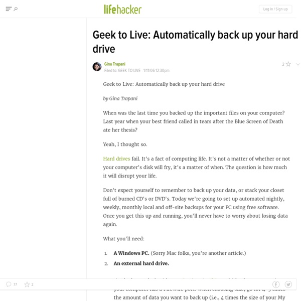 Geek to Live: Automatically back up your hard drive - Lifehacker