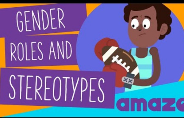 (10) Gender Roles and Stereotypes
