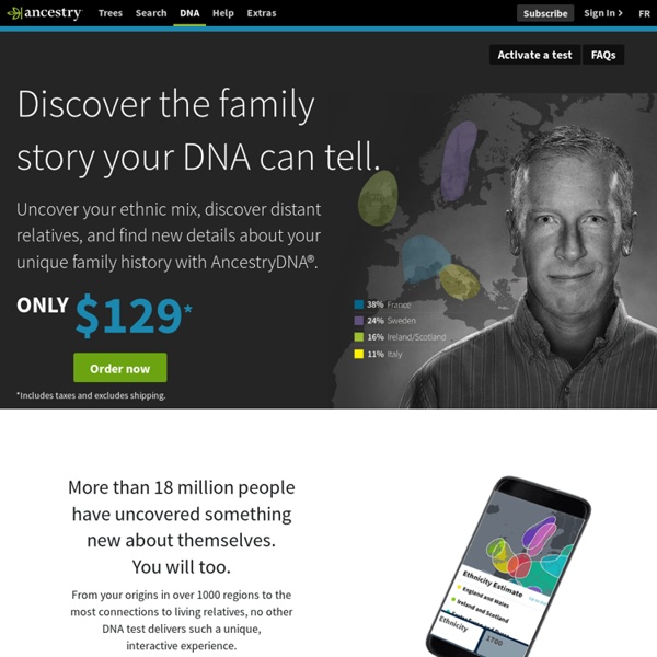 DNA Tests for Ethnicity & Genealogical DNA testing at AncestryDNA