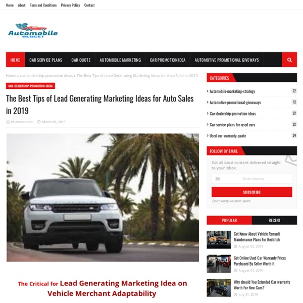 The Best Tips of Lead Generating Marketing Ideas for Auto Sales in 2019