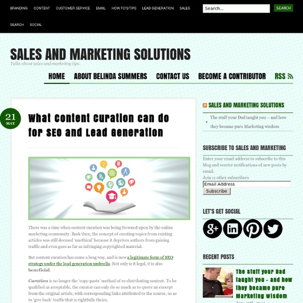 What Content Curation can do for SEO and Lead Generation - Sales and Marketing Solutions