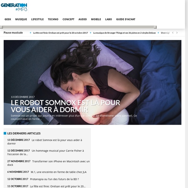 Generation MP3 : le blog des baladeurs MP3, MP4 et de l'actualité musicale