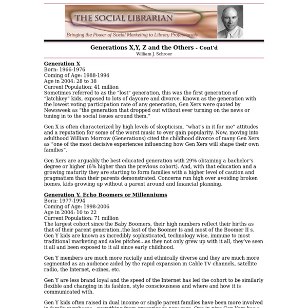 Generations X,Y, Z and the Others...Social Librarian Newsletter - WJ Schroer Company
