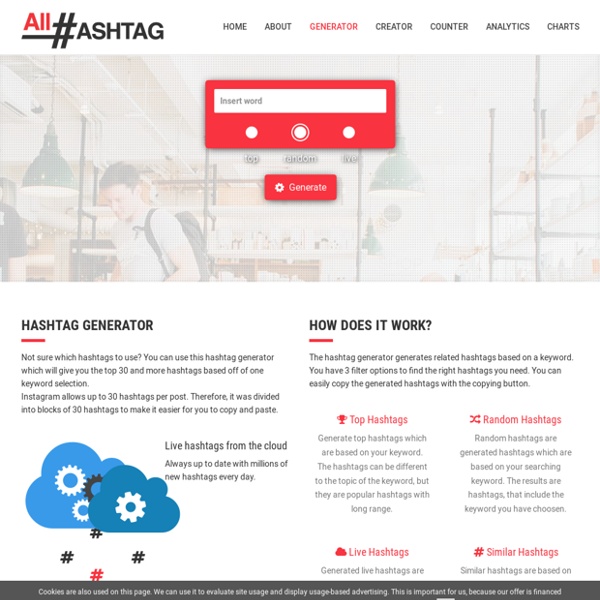 Hashtags Generator, Top Hashtags, Create Hashtags