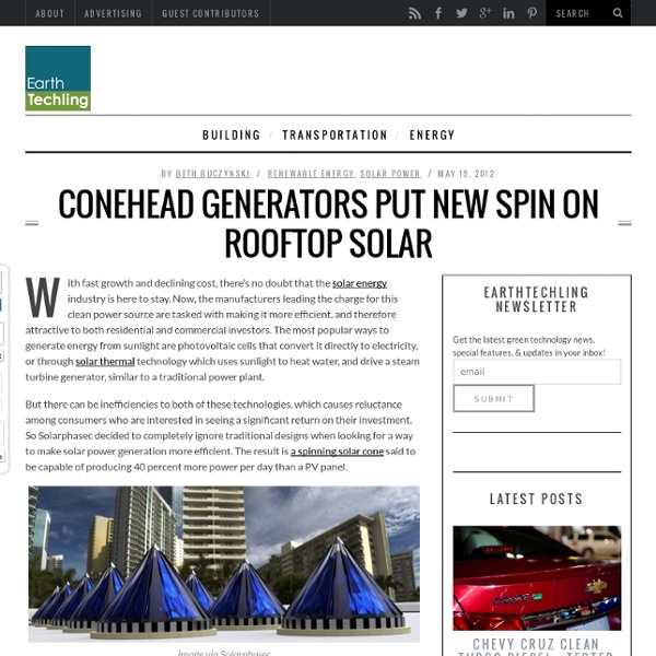 Conehead Generators Put A New Spin On Rooftop Solar