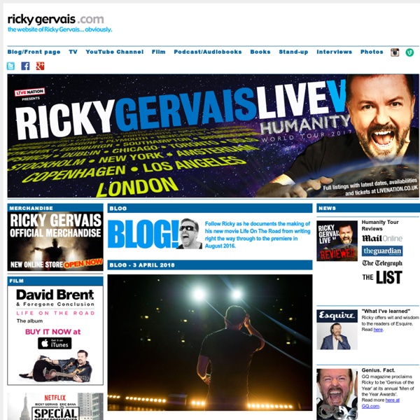 Ricky Gervais... Obviously.