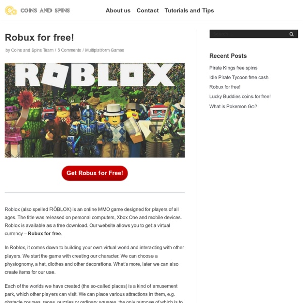 Get Robux for free! - Coins and Spins
