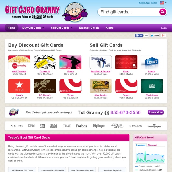 Discount Gift Cards: Buy, Sell, Exchange Discounted Gift Cards - GiftCardGranny.com