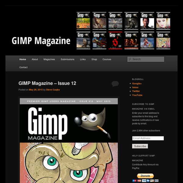 A Premier GIMP Users Magazine
