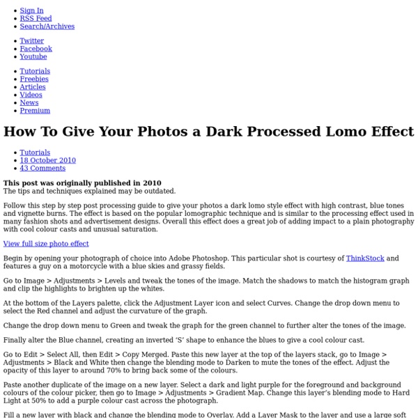 How To Give Your Photos a Dark Processed Lomo Effect