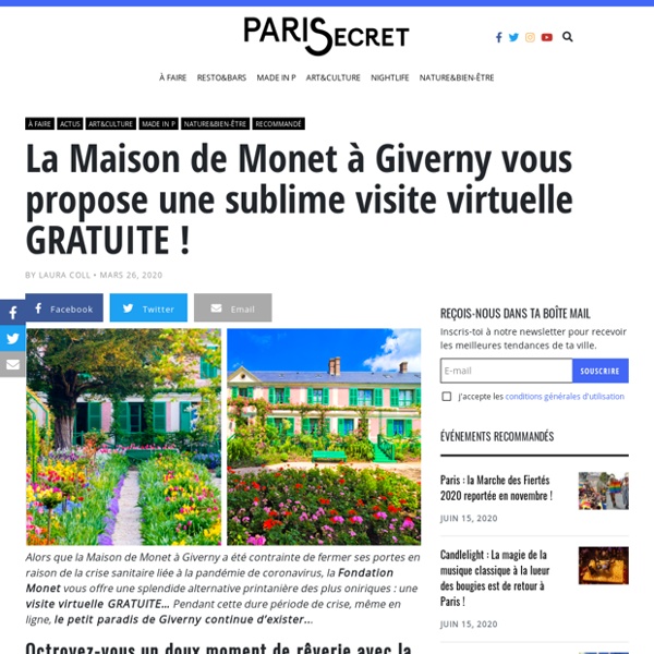 La Maison de Monet à Giverny vous propose une sublime visite virtuelle GRATUITE !