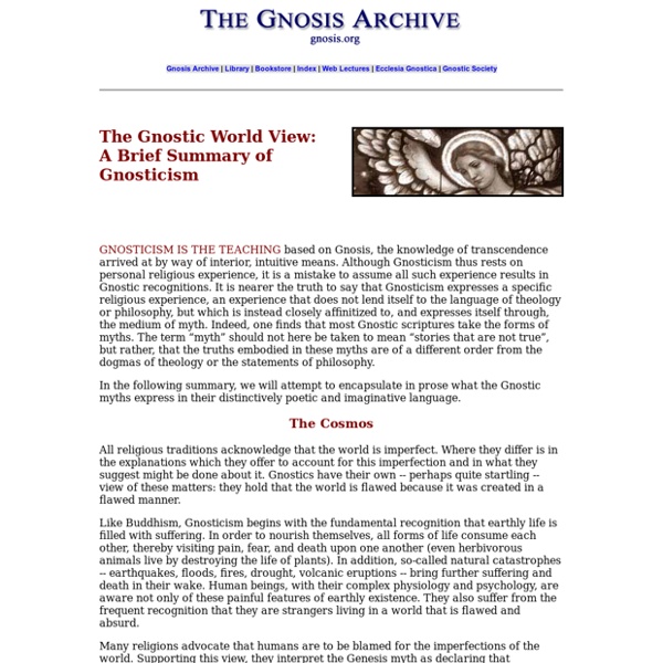 The Gnostic World View: A Brief Summary of Gnosticism