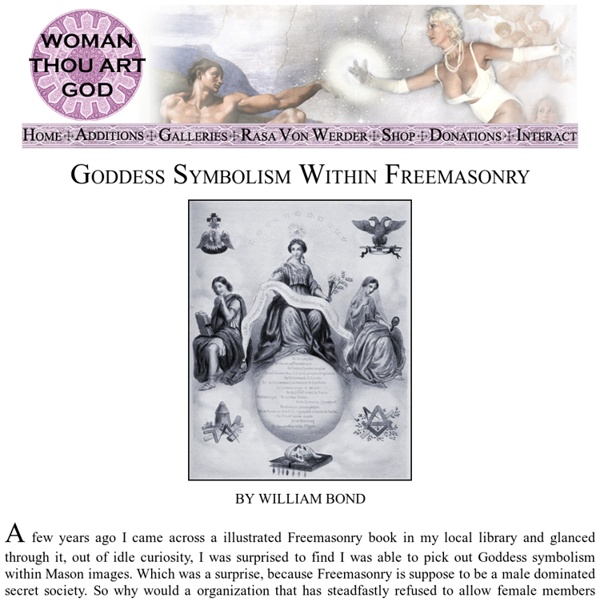Woman Thou Art God: Goddess Symbolism Within Freemasonry by William Bond