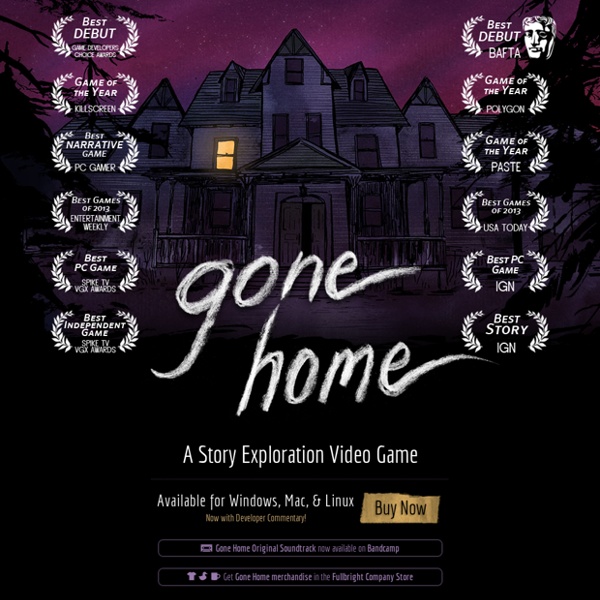 Gone Home: A Story Exploration Video Game