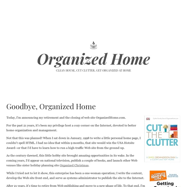 Clean House, Cut Clutter, Get Organized at Home!