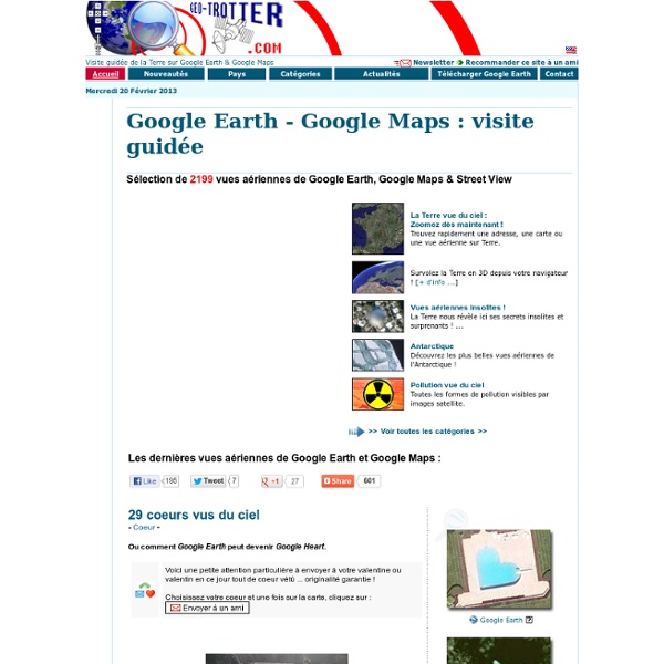 Google Earth - Google Maps : visite guidée
