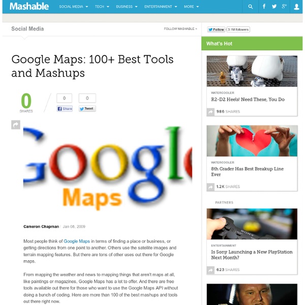 Google Maps: 100+ Best Tools and Mashups