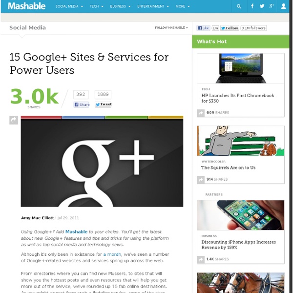 15 Google+ Sites & Services for Power Users