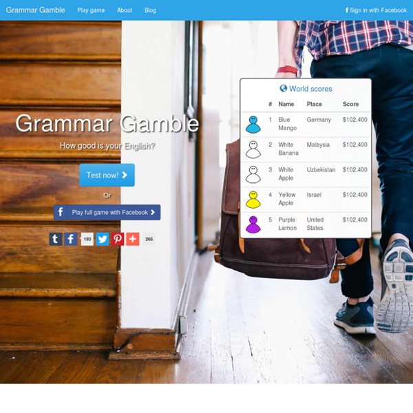 Grammar Gamble - the online English grammar test