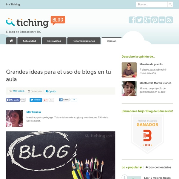 Grandes ideas para el uso de blogs en tu aula