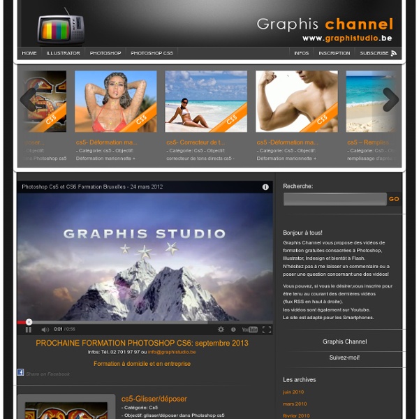 Graphis channel - tutoriels consacrés à Photoshop cs6 et Illustrator cs6
