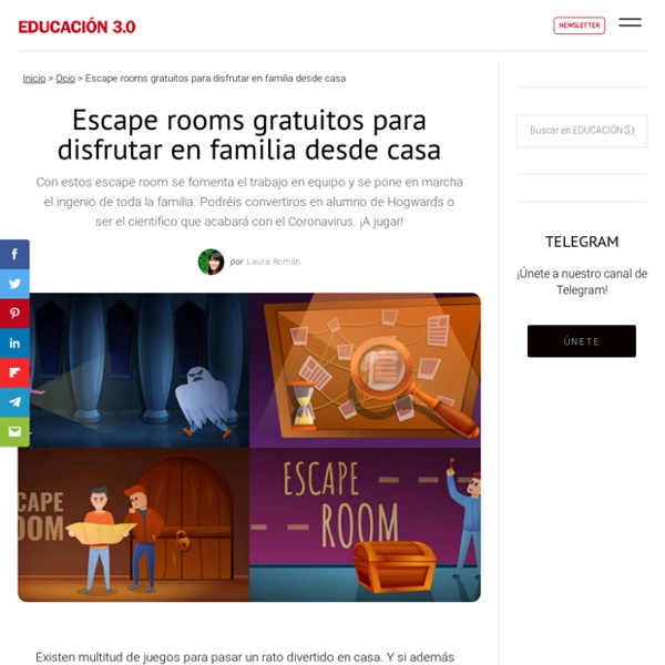 Escape rooms gratuitos para disfrutar en familia desde casa