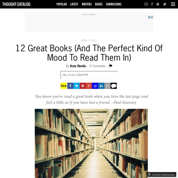 12 Great Books (And The Perfect Kind Of Mood To Read Them In)